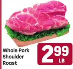 Tony’s Fresh Market Whole Pork Shoulder Roast offer