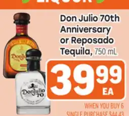 Tony’s Fresh Market Don Julio 70th Anniversary Tequila or Reposado Tequila offer