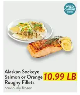 Fresh Thyme Alaskan Sockeye Salmon or Orange Roughy Fillets offer