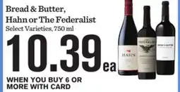 Mariano's Bread & Butter, Hahn or The Federalist offer