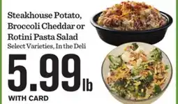 Mariano's Steakhouse Potato, Broccoli Cheddar or Rotini Pasta Salad offer