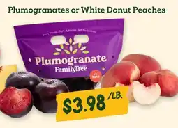 Sprouts Farmers Market Plumogranates or White Donut Peaches offer