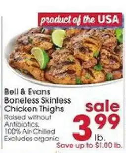 Giant Eagle Bell & Evans Boneless Skinless Chicken Thighs offer