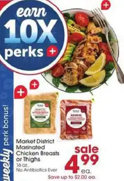 Giant Eagle Market District Marinated Chicken Breasts or Thighs offer