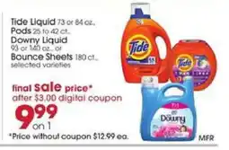 Giant Eagle Tide Liquid / Pods / Downy Liquid / Bounce Sheets offer