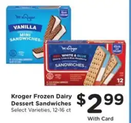 Kroger Kroger Frozen Dairy Dessert Sandwiches offer