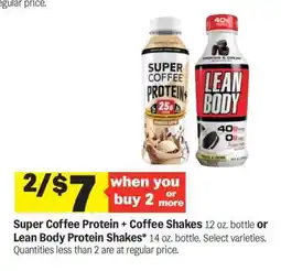 Meijer Super Coffee Protein + Coffee Shakes or Lean Body Protein Shakes offer