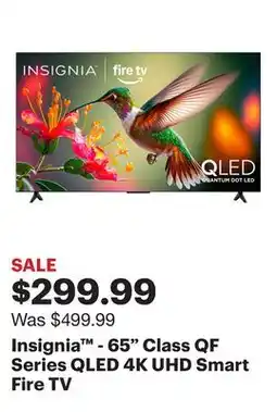 Best Buy Insignia - 65 Class QF Series QLED 4K UHD Smart Fire TV offer