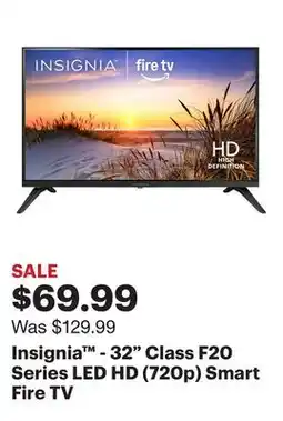 Best Buy Insignia - 32 Class F20 Series LED HD (720p) Smart Fire TV offer