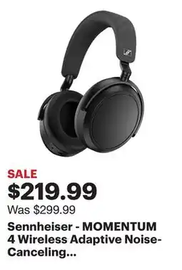 Best Buy Sennheiser - MOMENTUM 4 Wireless Adaptive Noise-Canceling Over-The-Ear Headphones - Black offer
