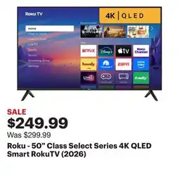 Best Buy Roku - 50 Class Select Series 4K QLED Smart RokuTV (2026) offer