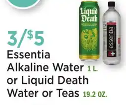 Heinen's Essentia Alkaline Water1 L. or Liquid Death Water or Teas 19.2 OZ offer