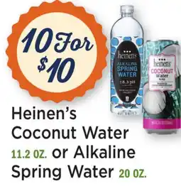 Heinen's Heinen's Coconut Water 11.2 OZ. or Alkaline Spring Water 20 OZ offer