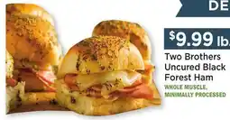 Heinen's Two Brothers Uncured Black Forest Ham offer