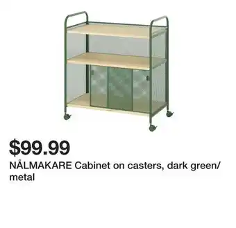 Ikea NÅLMAKARE Cabinet on casters, dark green/metal offer
