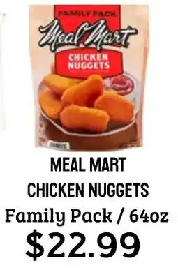 Seven Mile Market Meal mart chicken nuggets family pack offer