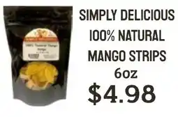 Seven Mile Market Simply delicious 100% natural mango strips offer
