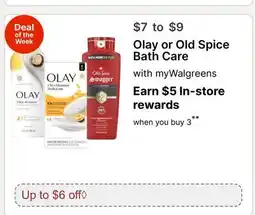 Walgreens Olay or Old Spice Bath Care offer