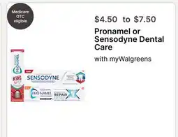 Walgreens Pronamel or Sensodyne Dental Care offer
