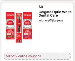 Walgreens Colgate Optic White Dental Care offer