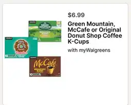 Walgreens Green Mountain, McCafe or Original Donut Shop Coffee K-Cups offer