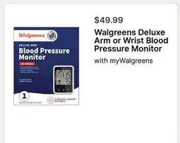 Walgreens Walgreens Deluxe Arm or Wrist Blood Pressure Monitor offer