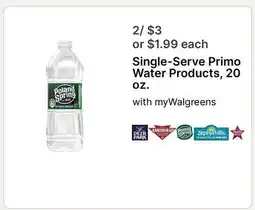 Walgreens Single-Serve Primo Water Products offer