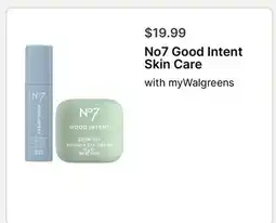Walgreens No7 Good Intent Skin Care offer
