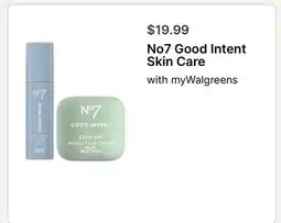 Walgreens No7 Good Intent Skin Care offer