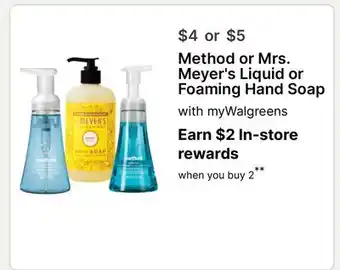 Walgreens Method or Mrs. Meyer's Liquid or Foaming Hand Soap offer