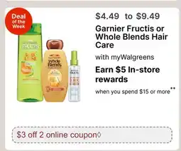 Walgreens Garnier Fructis or Whole Blends Hair Care offer