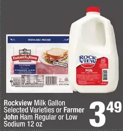 Super King Markets Rockview Milk Gallon Selected Varieties or Farmer John Ham Regular or Low Sodium 12 oz offer