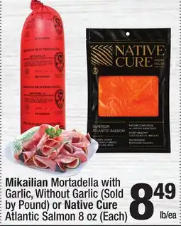Super King Markets Mikailian Mortadella with Garlic, Without Garlic (Sold by Pound) or Native Cure Atlantic Salmon offer