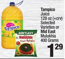 Super King Markets Tampico Juice 128 oz (+crv) or Mid East Mulukhia 400 Grams offer