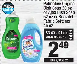 Super King Markets Palmolive Original Dish Soap 20 oz or Ajax Dish Soap 52 oz or Suavitel Fabric Softener 46 oz offer