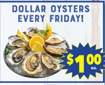 Vallarta Supermarkets DOLLAR OYSTERS EVERY FRIDAY! offer