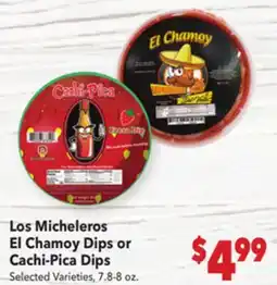 Vallarta Supermarkets Los Micheleros El Chamoy Dips or Cachi-Pica Dips offer