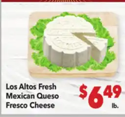 Vallarta Supermarkets Los Altos Fresh Mexican Queso Fresco Cheese offer
