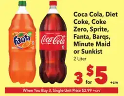 Vallarta Supermarkets Coca Cola, Diet Coke, Coke Zero, Sprite, Fanta, Barqs, Minute Maid or Sunkist offer