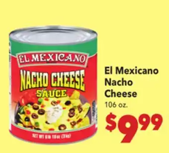Vallarta Supermarkets El Mexicano Nacho Cheese offer