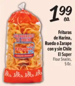 El Super Fresh Frituras de Harina, Rueda o Zarape con y sin Chile El Super offer