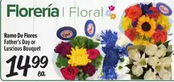 El Super Fresh Father's Day or Luscious Bouquet offer
