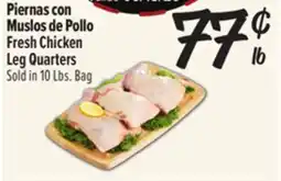 El Super Fresh Piernas con Muslos de Pollo | Fresh Chicken Leg Quarters offer