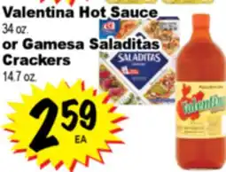 Superior Grocers Valentina Hot Sauce 34 oz. or Gamesa Saladitas Crackers 14.7 oz offer