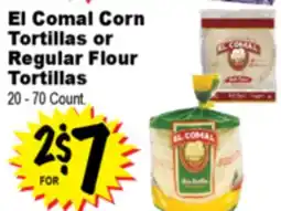 Superior Grocers El Comal Corn Tortillas or Regular Flour Tortillas offer