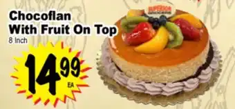 Superior Grocers Chocoflan With Fruit On Top offer