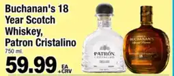 Superior Grocers Buchanan's 18 Year Scotch Whiskey, Patron Cristalino offer