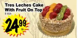 Superior Grocers Tres Leches Cake With Fruit On Top offer