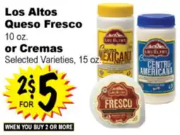 Superior Grocers Los Altos Queso Fresco 10 oz. or Cremas offer