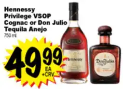 Superior Grocers Hennessy Privilege VSOP Cognac or Don Julio Tequila Anejo offer